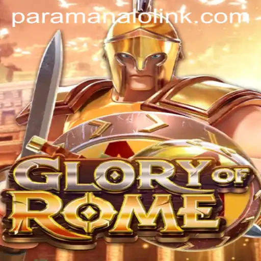 Unveiling the World of GloryofRome: Mastering the Para Manalo Strategy